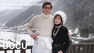 THE HOUSE OF GUCCI STORY | DOCUMENTARY