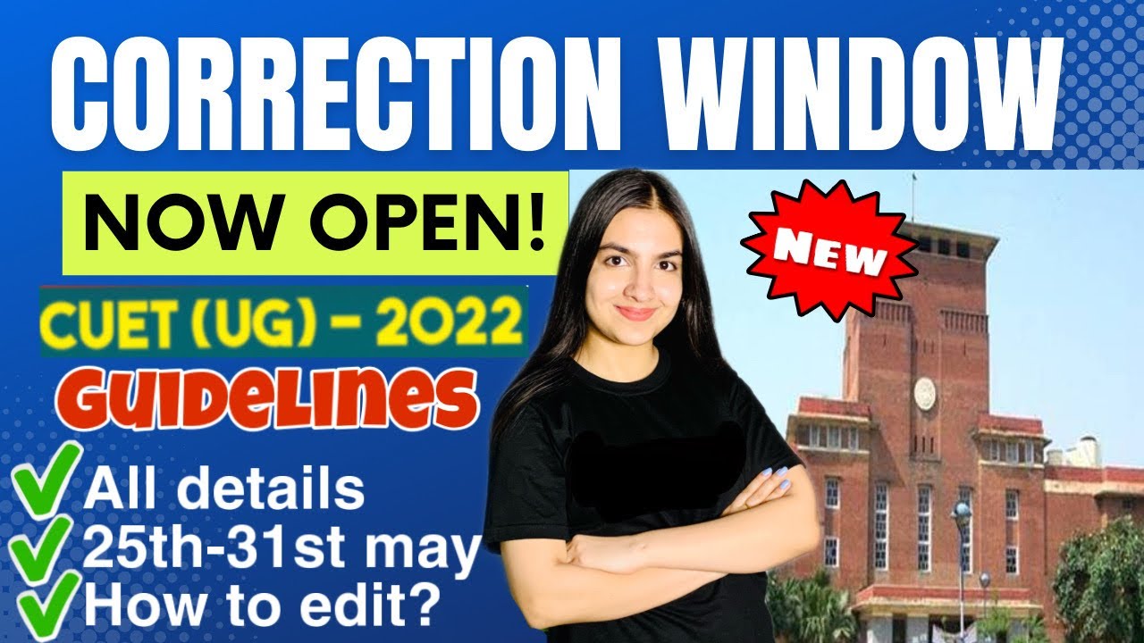 CUET 2022 Correction Window is now open: Full guidelines, How to do correction, CUCET Latest update