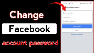 How to change Facebook account password | Change password on Facebook account | Learning Tech