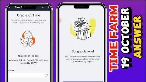 When did Bitcoin Cash (BCH) Split from Bitcoin SV(BSV)?Time Farm Answer Today 19 October
