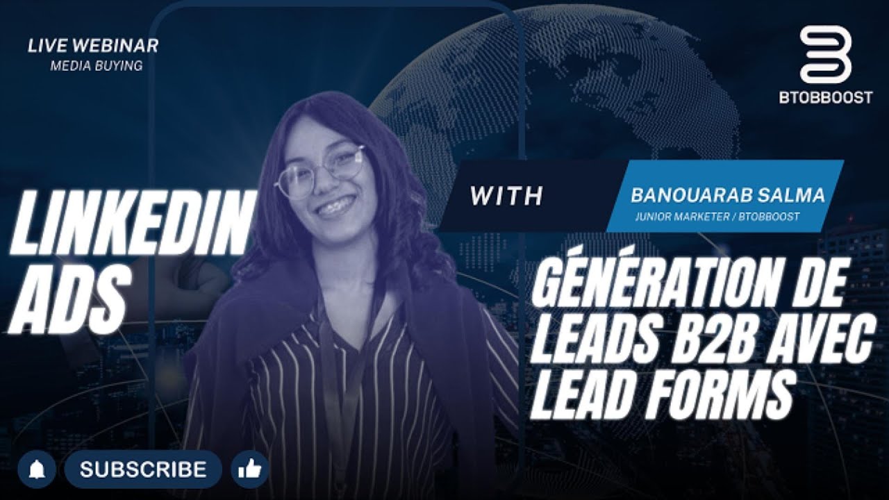 Webinaire LinkedIn Ads: Génération de leads B2B avec LinkedIn Lead Form ...