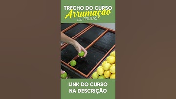 SOBRE ARRUMAÇÃO DE LIMÃO - TRECHO DO CURSO DE ARRUMAÇÃO DE FRUTAS #SHORTS
