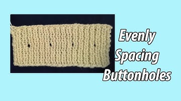 Buttonhole Perfection: Tips for Evenly Spacing Your Buttons!