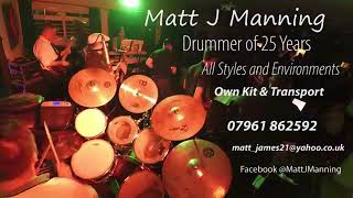 Matt Manning, UK based South East drummer!