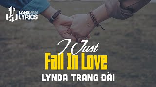 I Just Fall In Love | Lynda Trang Đài | Official Làng Văn (Lyrics)