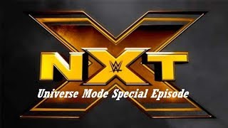 NXT (Special Bonus Episode: WWE2k19 Universe Mode)