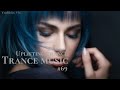 TRANCE MUSIC PART#69/UPLIFTING TRANCE