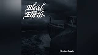 Bleed This Earth   The Slow Decline  Ep 2022   Melodic Funeral Doom