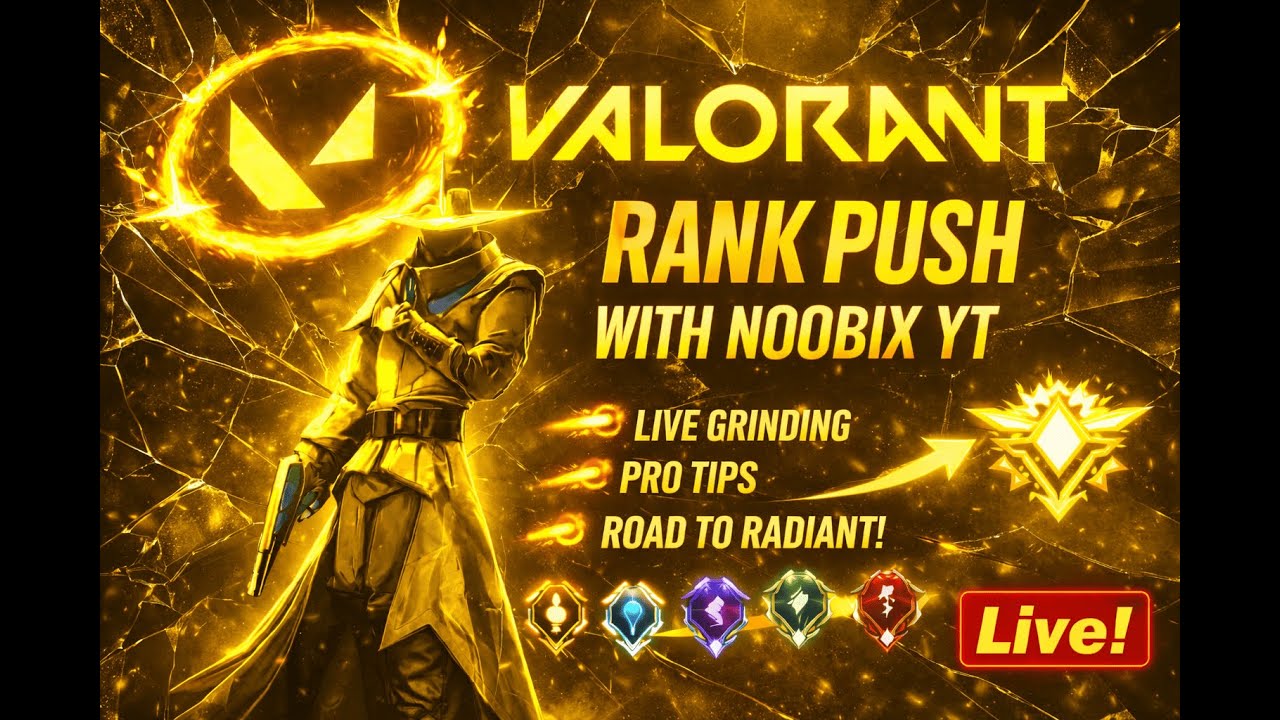 LIVE NOW 🔴 | CRAZY ACTION & CLUTCH PLAYS | Noobix YT | VALORANT