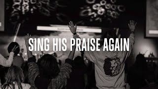 Sing His Praise Again (Live)  |  Cornerstone Chapel Worship