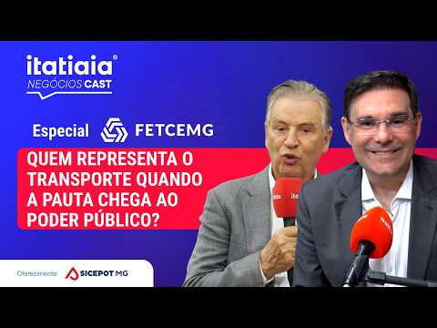 WHO REPRESENTS THE TRANSPORT SECTOR WHEN ISSUES REACH THE GOVERNMENT? | ITATIAIA NEGÓCIOS CAST
