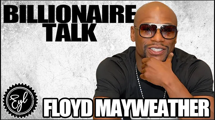 Floyd Mayweather on Owning 9 Skyscrapers & Bringin...