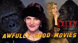 BUDDY - Awfully Good Movies (1997), Rene Russo gorilla movie