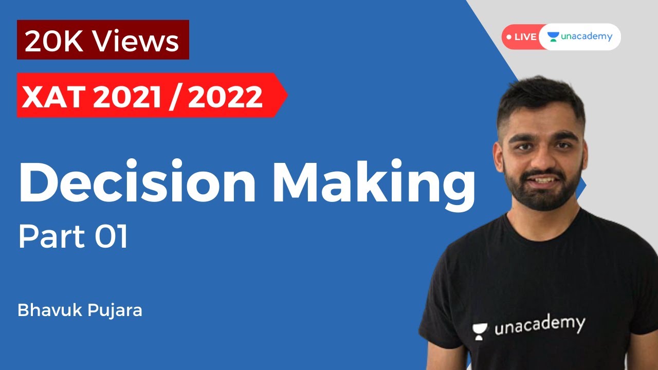 XAT Decision Making Practice Part I by Bhavuk Pujara - YouTube