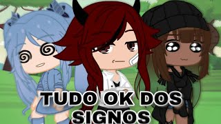 Tudo Ok Dos Signos [MEME] ♈♉♊♋♌♍♎♏♐♑♒♓