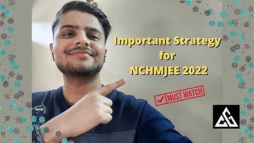 Important Strategy for NCHMJEE 2022 by Complete Goal #nchm #nchmjee #nchmjee2022