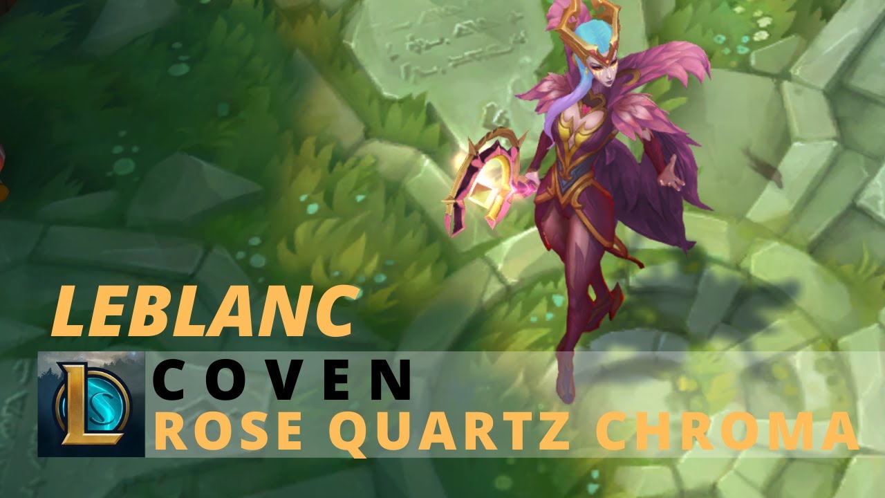 Coven Leblanc Rose Quartz Chroma - League Of Legends - YouTube