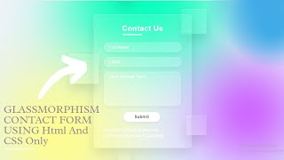 Glassmorphism Effect Contact Form Using Html And CSS Only | Glassmorphism UI Contact Form Design