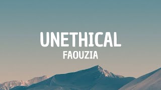 Faouzia - UNETHICAL (Lyrics)