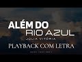 Além Do Rio Azul | Júlia Vitória [Playback Com Letra Oficial]