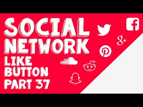 New Social Network - Part 37 - AJAX Like Button