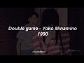 Double Game (ダブルゲーム) Sub. Español - Yoko Minamino (南野陽子)