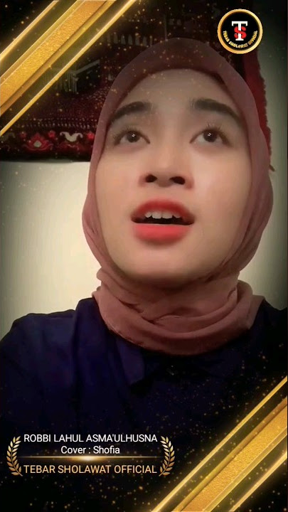 Merdu !!! Robbi Lahul Asma'ul Husna - Shofia #sholawat #shorts #sholawatmerdu #sholawatviral #santri