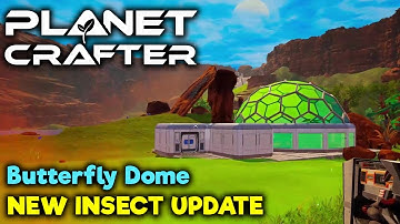 NEW INSECT UPDATE! - PLANET CRAFTER - Gameplay