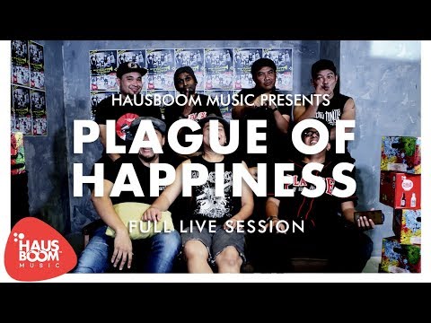 PLAGUE OF HAPPINESS | Full Session Live on Hausboom Music