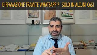 Diffamazione Tramite Whatsapp ? Solo In Alcuni Casi