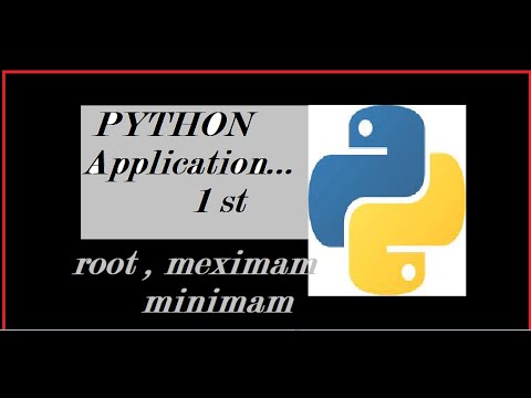 python new application root maximum and minimum  application / find maximum and minimum #Python#py
