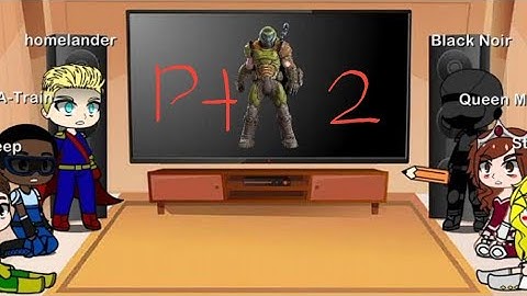 The Seven React To Doom Pt.2 | By LoFi-Jay