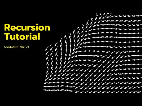 Recursion Tutorial