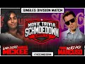 Marisol McKee vs Vinnie Mancuso - Singles Movie Trivia Schmoedown