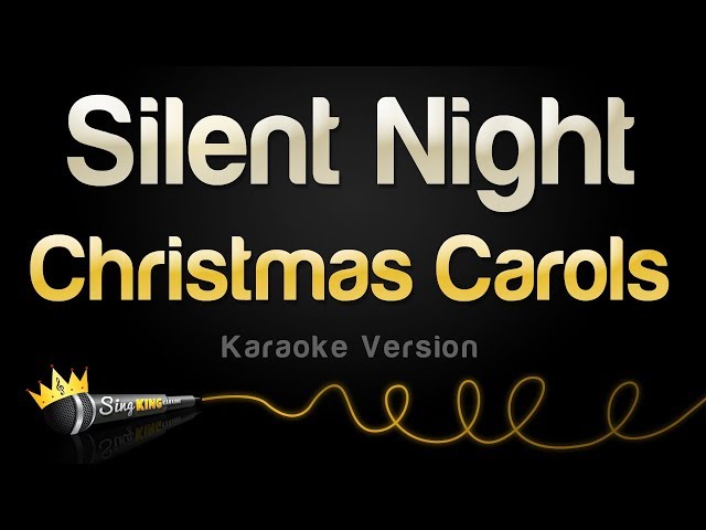 Christmas Carols - Silent Night (Karaoke Version) class=