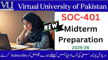 SOC 401 Midterm Preparation 2025-26#vu #exam #soc401