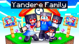 Having a YANDERE Family in Minecraft!