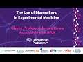 Dpuk translation 2024 session one  the use of biomarkers in experimental medicine