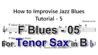 How to Improvise - Eb Blues - Tutorial for Tenor Sax -5  (Review so far)