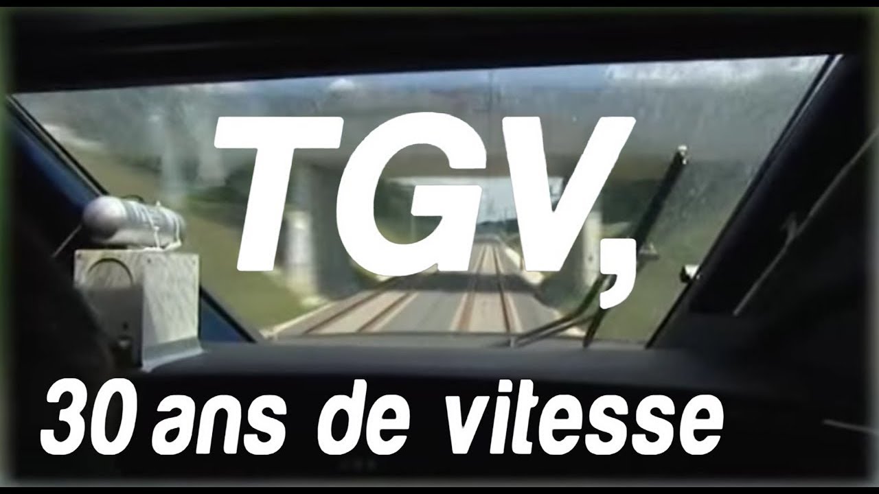 TGV, 30 ans de vitesse