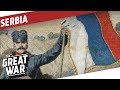 Serbia Before World War 1 I THE GREAT WAR Special