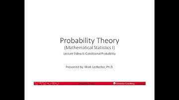 Probability Theory Lecture 6 - Conditional Probability Part 1