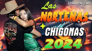 Las Norteñas Más Chingonas del 2024💃🏽 Norteñas Mix 💃🏽 Cumbias norteñas 2024