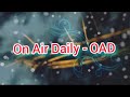 On air daily  oad 247 live channel