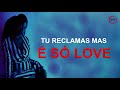 Irina Barros  - Só Love ( letra )