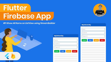 11 Show All Items on ListView using StreamBuilder - Flutter Firebase Basic CRUD Tutorial