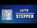 Latto Stepper Lyrics mp3