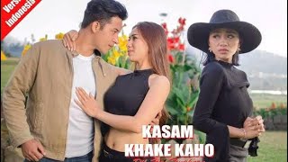 V Cover Kasam Kakhe Kaho versi Indonesia / RiaPrakash / Arjun Rampal - Preity Zinta -Mahima Chaudhry