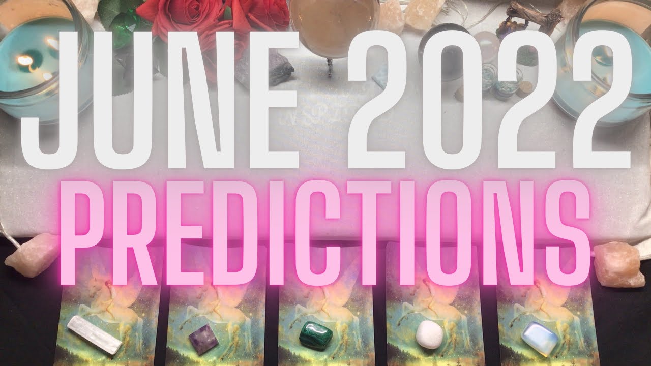 Pick a Card 🔮 Tarot 🔮 June 2022 Predictions