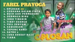 farel prayoga II oplosan II terbaru full album